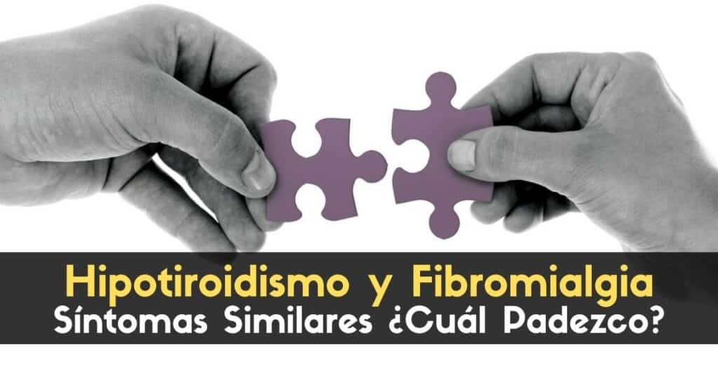 Hipotiroidismo y Fibromialgia